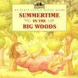 Summertime in the Big Woods by Laura Ingalls Wilder - Paperback