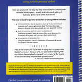 Coloring with Block Crayons Emphasizing Primary Colors - A Manual of Coloring Techniques for Teaching to Children By Sieglinde De Francesca - Spiral Bound