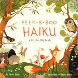 Peek-a-Boo Haiku - A Lift-the-Flap Book by Danna Smith - Board Book