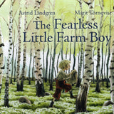 The Fearless Little Farm Boy by Astrid Lindgren (formerly Goran's Great Escape) -Hardcover