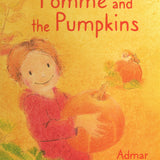 Pomme and the Pumpkins by Admar Kwant - Hardcover