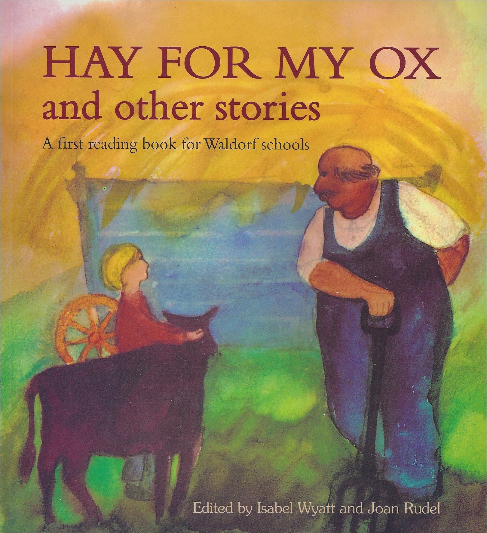 Hay For My Ox by Isabel Wyatt & Joan Rudel | Chapter Books, Children's Picture Books, Classic Books & Mythology at Palumba