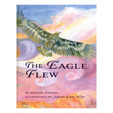 The Eagle Flew by Daniel Stokes - Hardcover