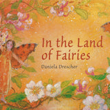 In the Land of Fairies by Daniela Drescher - Hardcover