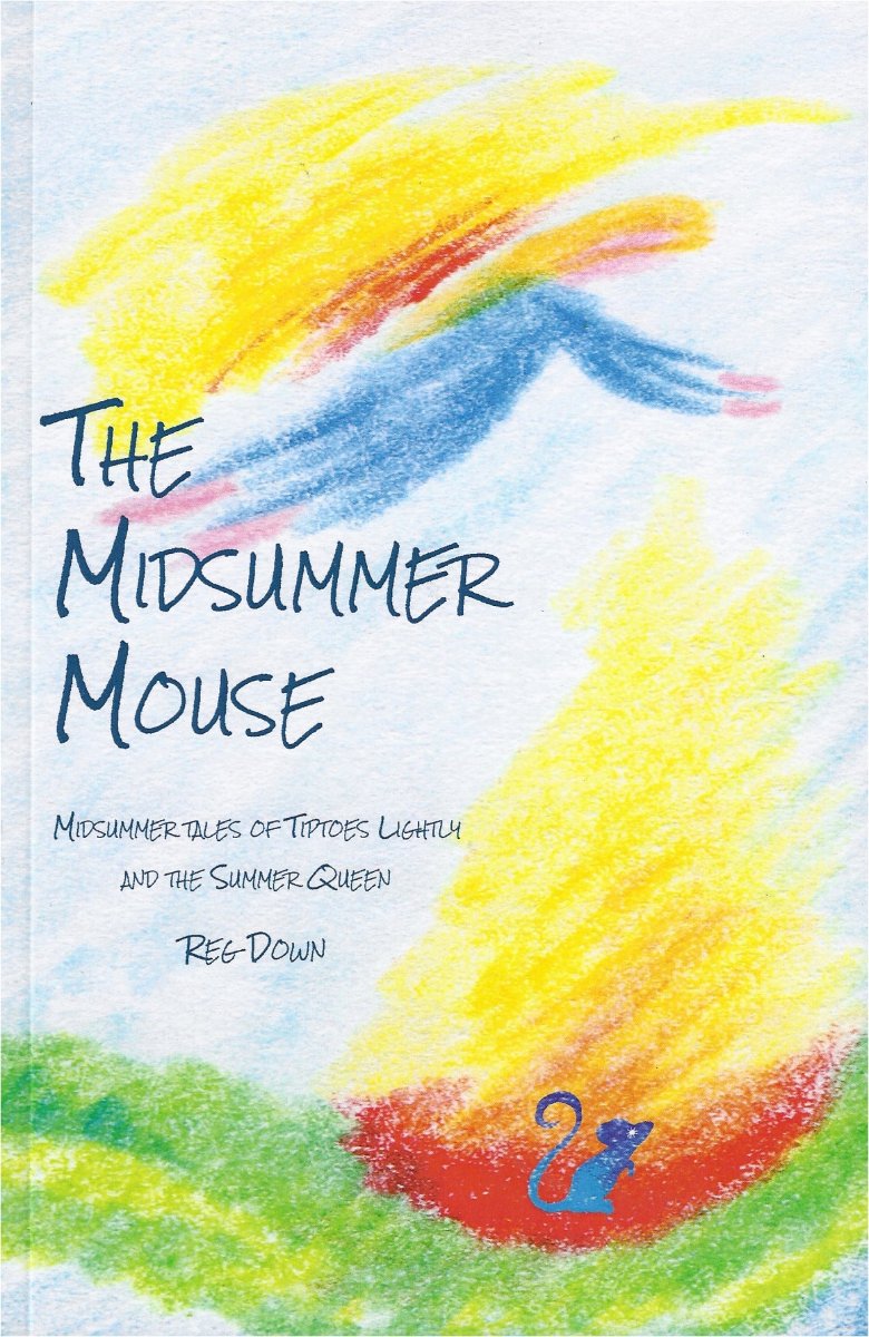 The Midsummer Mouse by Reg Down | Early Readers, Children's Picture Books, Classic Books & Mythology at Palumba