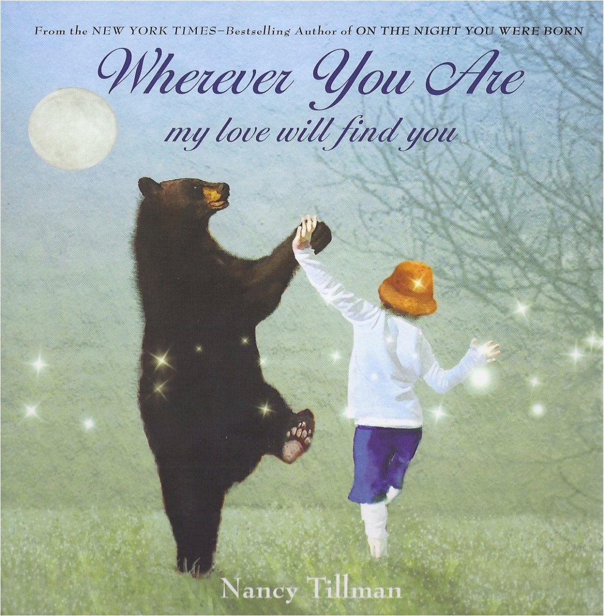 Front, Wherever You Are - My love Will Find You By Nancy Tillman (Board Book)