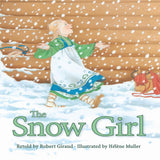 The Snow Girl by Robert Giraud - Hardcover