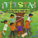 Fiesta by Ginger Foglesong Guy, Pictures by René King Moreno (bilingual English/Español) (Board Book)