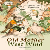 Old Mother West Wind by Thornton Burgess - Paperback