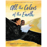 All the Colors of the Earth by Sheila Hamanaka - Paperback