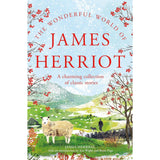 The Wonderful World of James Herriot - A Charming Collection of Classic Stories - Hardcover