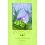 The Gnomes' Rosette - The Tales of Limindoor Woods Book 3 by Sieglinde de Francesca - Paperback