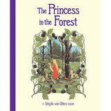 The Princess in the Forest by Sibylle von Olfers - Hardcover