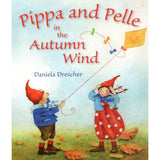 Pippa and Pelle in the Autumn Wind by Daniela Drescher - Board Book