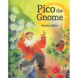 Pico the Gnome by Martina Muller - Hardcover