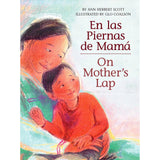 On Mother's Lap / En las Piernas de Mama - Board Book
