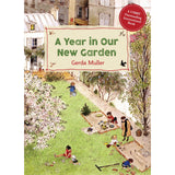 A Year in Our New Garden by Gerda Muller - Hardcover