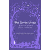 The Seven Sleeps - A Donsy of Gnomes' Dream Adventures By Sieglinde De Francesca - Paperback