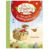 Evie and the Strawberry Balloon Ride, by Stefanie Dahle - Hardcover