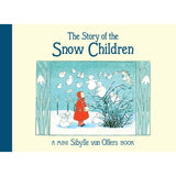 The Story of the Snow Children by Sibylle von Olfers (mini edition) - Hardcover