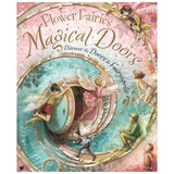 Flower Fairies Magical Doors: Discover the Doors to Fairyopolis by Cicely Mary Barker - Pop-Up Lift the Flap Book
