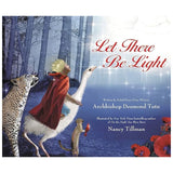Let There Be Light by Archbishop Desmond Tutu, Illustrations Nancy Tillman - Board Book