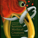 An Illustrated Treasury of Scottish Mythical Creatures by Theresa Breslin - Hardcover