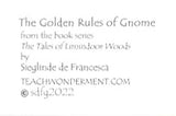 The Golden Rules of Gnome - Poster - 11" x 17" By Sieglinde De Francesca