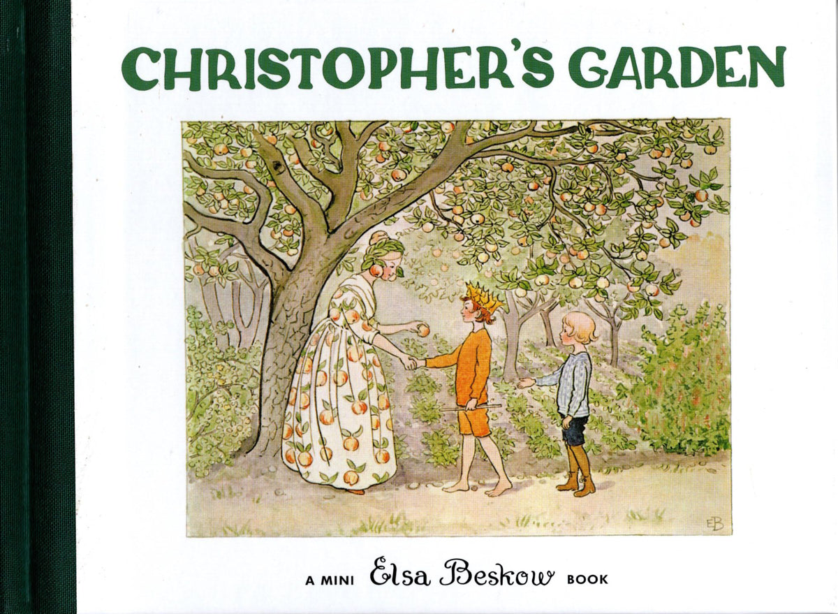 Christopher's Garden by Elsa Beskow - Hardcover