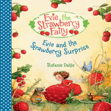 Evie and the Strawberry Surprise, by Stefanie Dahle - Hardcover