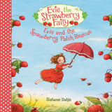 Evie and the Strawberry Patch Rescue, by Stefanie Dahle - Hardcover