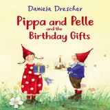 Pippa and Pelle and the Birthday Gifts by Daniela Drescher - Board Book