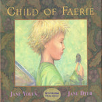 Child of Faerie Child of Earth by Jane Yolen 