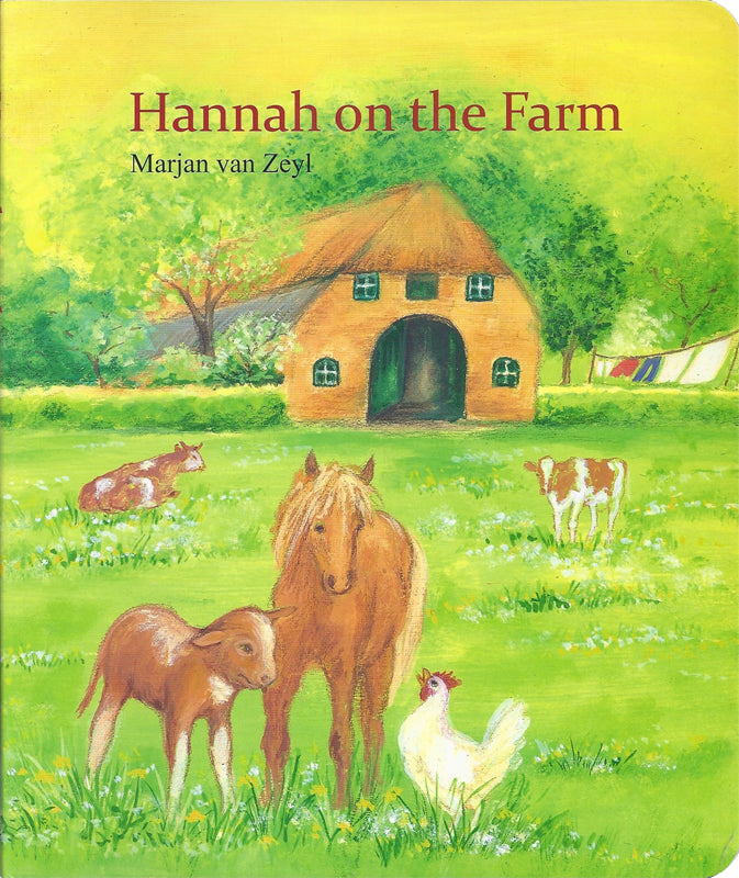 Hannah on the Farm by Marjan van Zeyl | Palumba, offering Board Books, Children's Picture Books, Fairy Tales and Flower Fairy Books