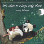 Front, It's Time To Sleep, My Love, Illustrations by Nancy Tillman, Written by Eric Metaxas