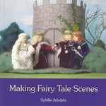 Making Fairy Tale Scenes | Arts & Crafts, Parenting & Waldorf Education Books, Natural Wooden Toys at Palumba