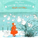 My First Snow Children by Sibylle von Olfers - Board Book