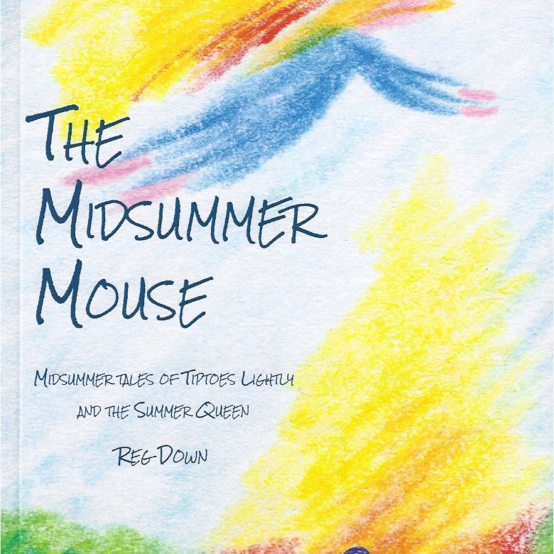The Midsummer Mouse by Reg Down | Early Readers, Children's Picture Books, Classic Books & Mythology at Palumba