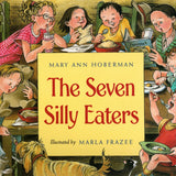 The Seven Silly Eaters by Mary Ann Hoberman - Paperback
