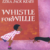 Whistle for WIllie by Ezra Jack Keats | Palumba, offering Board Books, Children's Picture Books, Fairy Tales and Flower Fairy Books